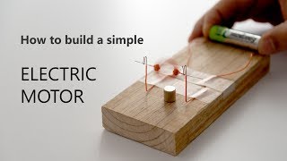 HOW TO BUILD A SIMPLE ELECTRIC MOTOR [upl. by Devaj]