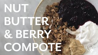 Deliciously Ella  Homemade Nut Butter and Berry Compote [upl. by Adal461]