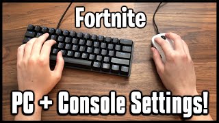 Ultimate Keyboard and Mouse Settings  Keybinds Sensitivity amp More Fortnite PCConsole [upl. by Wrigley]