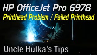 HP OfficeJet Pro 6978 Printhead Problem  Failed Printhead [upl. by Seften]