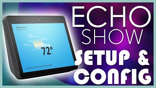 How to Setup amp Configure Amazon Echo Show 2nd Generation Echo Show 8 or Echo Show 5 [upl. by Gettings276]