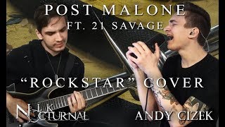 Post Malone quotRockstarquot METAL COVER Andy Cizek amp Nik Nocturnal [upl. by Lessard462]