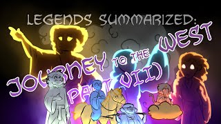 Legends Summarized The Journey To The West Part VII [upl. by Indyc]