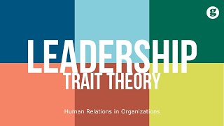 Leadership Trait Theory [upl. by Refannej]