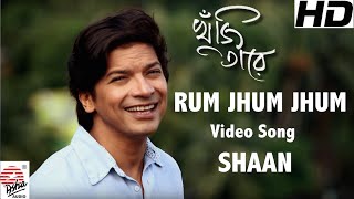 Rum Jhum Jhum  Full Video song  Khuji Taare  Shaan  Nazrul Geeti [upl. by Eahsed120]