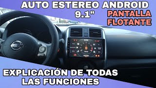 INSTALACIÓN AUTO ESTEREO ANDROID DE PANTALLA FLOTANTE EXPLICACIÓN DE TODAS LAS FUNCIONES [upl. by Ecnaralc]