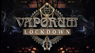 Vaporum Lockdown  GamePlay PC [upl. by Leventis]