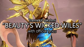 quotBeautys Wicked Wilesquot with Official Lyrics Lakshmi Theme  Final Fantasy XIV [upl. by Marieann969]