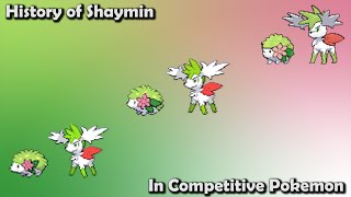 How GOOD was Shaymin ACTUALLY  History of Shaymin in Competitive Pokemon Gens 47 [upl. by Nanreh]