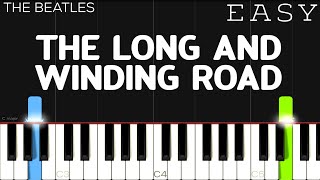 The Beatles  The Long And Winding Road  EASY Piano Tutorial [upl. by Devine319]