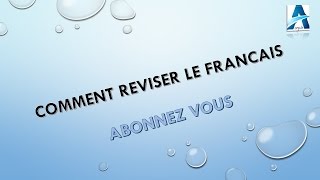 Comment réviser le français [upl. by Knowland]