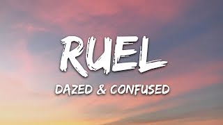 Ruel  Dazed amp Confused Lyrics [upl. by Oidacra]