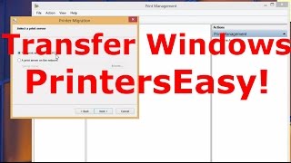 Easiest Way to Transfer Windows Printers To Another Computer [upl. by Kafka451]