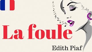 APRENDE A CANTAR EN FRANCÉS quotLa foulequot de Edith Piaf [upl. by Baelbeer]