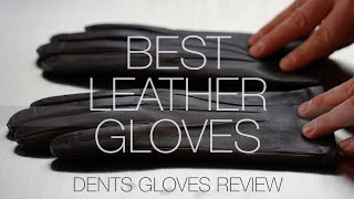 The Only Leather Gloves You Need Dents Gloves Unboxing amp Review [upl. by Ruddie]