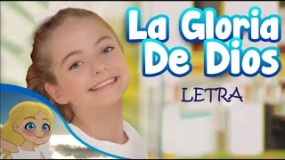 La Gloria de Dios con letra [upl. by Hunfredo]