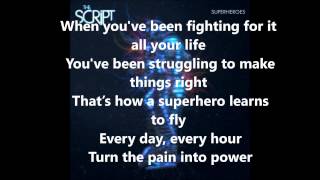 Superheroes  The Script Lyrics [upl. by Nightingale]