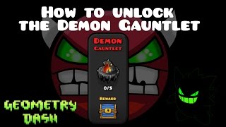 Geometry Dash The Lost Gauntlets  How to unlock the Demon Gauntlet [upl. by Azile955]