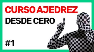 Introducción al AJEDREZ  Curso de Ajedrez desde CERO 1 [upl. by Aznarepse521]