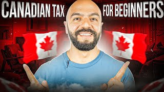 2023 Canadian Taxes For Beginners  Understanding Canadian Taxes [upl. by Hael679]