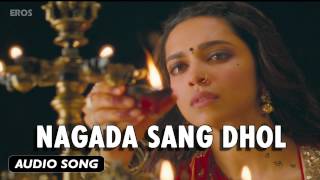 Nagada Sang Dhol  Full Audio Song  Goliyon Ki Raasleela Ramleela [upl. by Aley]