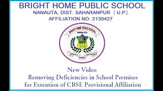 BRIGHT HOME PUBLIC SCHOOL NANAUTA CBSE INSPECTION REPORT RECOVERING DEFICIENCIES IN PREMISES [upl. by Anali583]