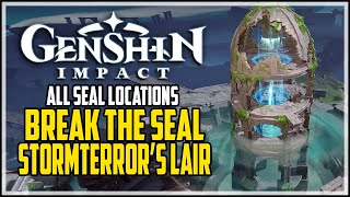 Break The Seal In Stormterrors Lair Genshin Impact [upl. by Kieran]