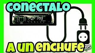 💓💚como CONECTAR o INSTALAR un AUTO ESTEREO en CASA💚😈 [upl. by Ballard]