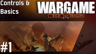 Wargame Red Dragon Extensive Tutorial 1  Controls and Basics [upl. by Norvan]