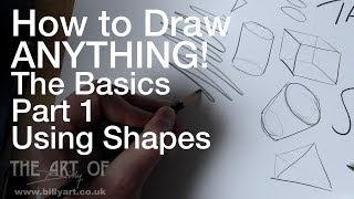 How to Draw Anything The Basics Part 1 Shapes Narrated Step by Step [upl. by Eirrehs]