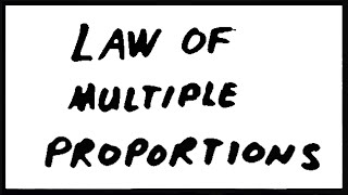 Law of Multiple Proportions [upl. by Evadne]