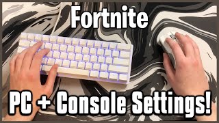 Ultimate Mouse amp Keyboard Settings  Keybinds Sensitivity  More Fortnite PCConsole [upl. by Nolham315]