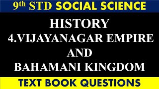 9th std Social Science4 VIJAYANAGAR EMPIRE AND BAHAMANI KINGDOM [upl. by Koren]