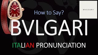 How to Pronounce Bvlgari CORRECTLY [upl. by Atirehs]