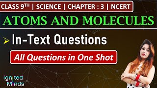 Class 9th Science Chapter 3  InText Questions  Atoms and Molecules  NCERT [upl. by Anirb291]