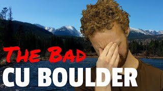 Top 5 reasons NOT to attend CU Boulder [upl. by Acinnod]