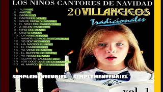 LOS NIÑOS CANTORES DE NAVIDAD  20 Villancicos Tradicionales Vol1 1999 [upl. by Jorin]