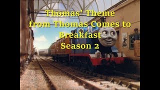 Thomas Theme from Thomas Comes to Breakfast S2 [upl. by Daniell453]