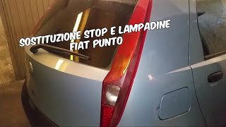 Sostituzione lampadine e STOP su Fiat Punto 3 serie [upl. by Nerin]