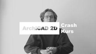 CRASHKURS ARCHICAD 2D [upl. by Ciccia]