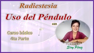 Aprende a utilizar el PÉNDULO ➤ CURSO GRATIS  Clase 4 [upl. by Delbert]