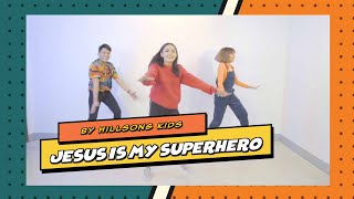 Jesus is My Superhero Hillsong Kids [upl. by Eded]