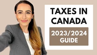 Taxes In Canada 20232024 Beginners Guide [upl. by Hurwitz916]