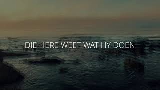 Neville D  Die Here Weet Wat Hy Doen Ft Kevin Booysen Lyric Video [upl. by Harrow966]