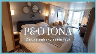 PampO Iona Deluxe Balcony Cabin Tour [upl. by Larred]