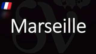 How to Pronounce Marseille French Pronunciation Native Speaker [upl. by Fleur]