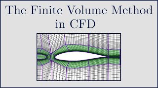 CFD The Finite Volume Method in CFD [upl. by Sherrod]