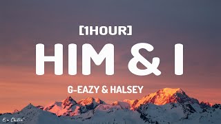 GEazy amp Halsey  Him amp I Lyrics 1HOUR [upl. by Skipper]