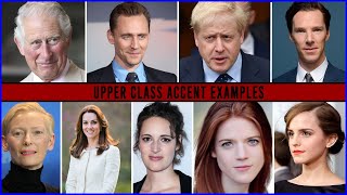 Upperclass Accent Examples [upl. by Roshan]