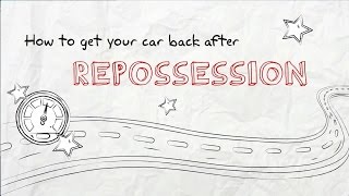 How to Get Your Car Back After Repossession [upl. by Aciret]